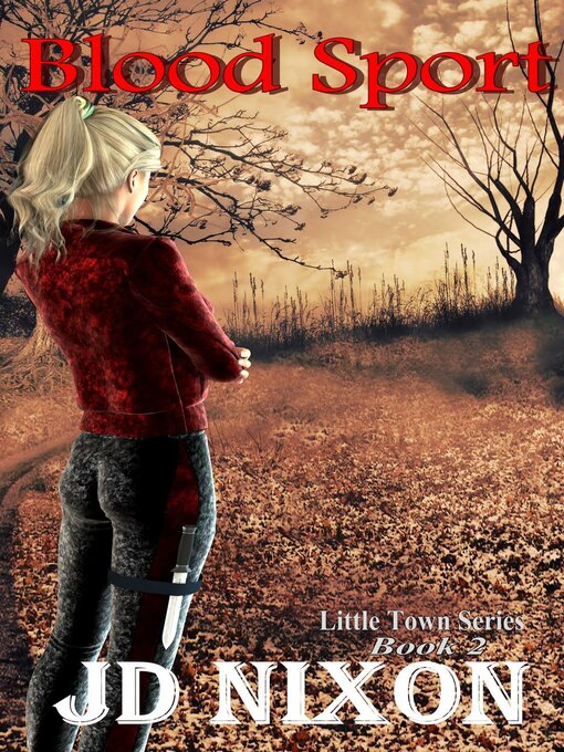 Title details for Blood Sport by JD Nixon - Available